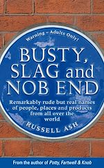 Télécharger le livre :  Busty, Slag and Nob End