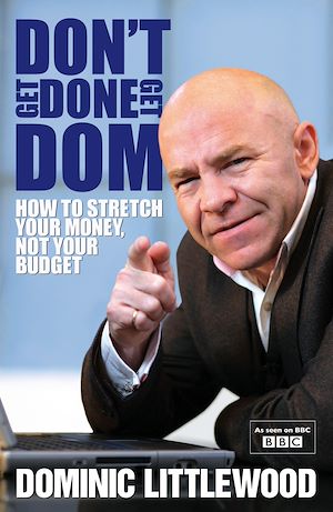 Téléchargez le livre :  Don't Get Done, Get Dom