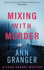 Télécharger le livre :  Mixing With Murder (Fran Varady 6)