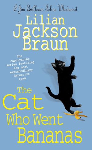 Téléchargez le livre :  The Cat Who Went Bananas (The Cat Who… Mysteries, Book 27)