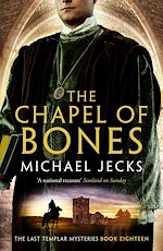 Télécharger le livre :  The Chapel of Bones (Last Templar Mysteries 18)