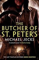 Télécharger le livre :  The Butcher of St Peter's (Last Templar Mysteries 19)