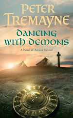 Télécharger le livre :  Dancing with Demons (Sister Fidelma Mysteries Book 18)