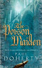 Télécharger le livre :  The Poison Maiden (Mathilde of Westminster Trilogy, Book 2)