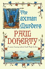 Télécharger le livre :  The Waxman Murders (Hugh Corbett Mysteries, Book 15)