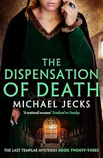 Télécharger le livre :  Dispensation of Death (Last Templar Mysteries 23)