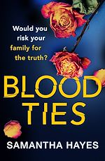 Télécharger le livre :  Blood Ties: A heartstopping psychological thriller with a twist you will never see coming