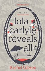 Download this eBook Lola Carlyle Reveals All