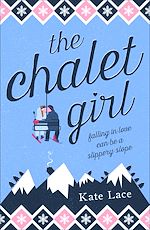 Télécharger le livre :  The Chalet Girl