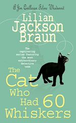 Télécharger le livre :  The Cat Who Had 60 Whiskers (The Cat Who… Mysteries, Book 29)