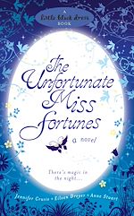 Télécharger le livre :  The Unfortunate Miss Fortunes