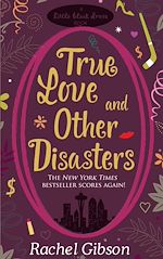 Download this eBook True Love and Other Disasters