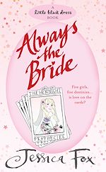 Télécharger le livre :  The Hen Night Prophecies: Always the Bride