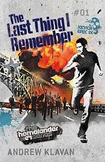 Télécharger le livre :  The Last Thing I Remember: The Homelander Series
