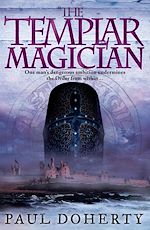 Télécharger le livre :  The Templar Magician (Templars, Book 2)