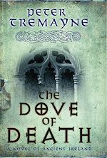 Télécharger le livre :  The Dove of Death (Sister Fidelma Mysteries Book 20)