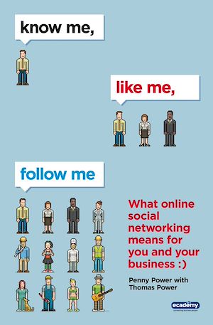Téléchargez le livre :  Know Me, Like Me, Follow Me