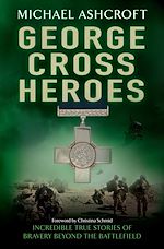 Télécharger le livre :  George Cross Heroes