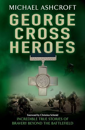 Téléchargez le livre :  George Cross Heroes