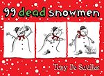 Download this eBook 99 Dead Snowmen