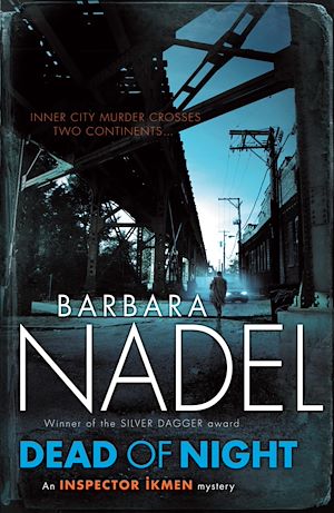 Téléchargez le livre :  Dead of Night (Inspector Ikmen Mystery 14)