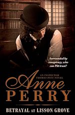 Télécharger le livre :  Betrayal at Lisson Grove (Thomas Pitt Mystery, Book 26)