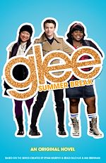 Télécharger le livre :  Glee: Summer Break