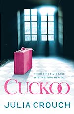 Télécharger le livre :  Cuckoo: The original twisted psychological drama