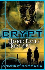 Télécharger le livre :  CRYPT: Blood Eagle Tortures