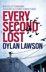 Télécharger le livre :  Every Second Lost