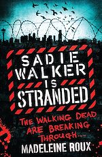 Télécharger le livre :  Sadie Walker is Stranded