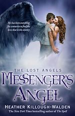 Download this eBook Messenger's Angel: Lost Angels Book 2