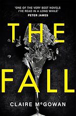 Télécharger le livre :  The Fall: A murder brings them together. The truth will tear them apart.