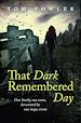 Télécharger le livre :  That Dark Remembered Day