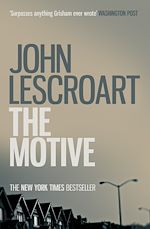 Télécharger le livre :  The Motive (Dismas Hardy series, book 11)