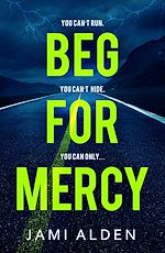 Télécharger le livre :  Beg For Mercy: Dead Wrong Book 1 (A gripping serial killer thriller)