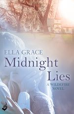 Download this eBook Midnight Lies: Wildefire Book 2