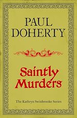 Télécharger le livre :  Saintly Murders (Kathryn Swinbrooke Mysteries, Book 5)