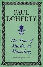 Télécharger le livre :  The Time of Murder at Mayerling (Nicholas Segalla series, Book 3)