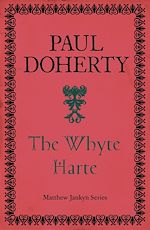 Télécharger le livre :  The Whyte Harte (Matthew Jankyn, Book 1)