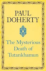 Télécharger le livre :  The Mysterious Death of Tutankhamun
