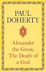 Télécharger le livre :  Alexander the Great: The Death of a God
