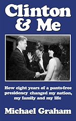 Télécharger le livre :  Clinton & Me