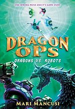 Download this eBook Dragon Ops: Dragons vs. Robots