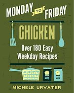 Télécharger le livre :  Monday-to-Friday Chicken
