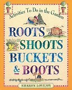 Télécharger le livre :  Roots, Shoots, Buckets & Boots
