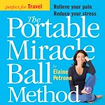 Télécharger le livre :  The Portable Miracle Ball Method