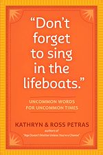 Télécharger le livre :  "Don't Forget to Sing in the Lifeboats"