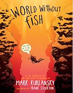 Télécharger le livre :  World Without Fish