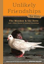 Télécharger le livre :  Unlikely Friendships for Kids: The Monkey & the Dove